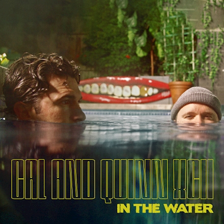 CAL & Quinn XCII Drench "In the Water"