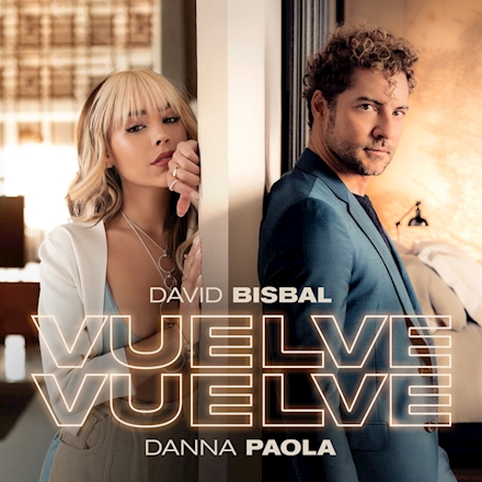 Danna Paola & David Bisbal Link Up For "Vuelve, Vuelve"