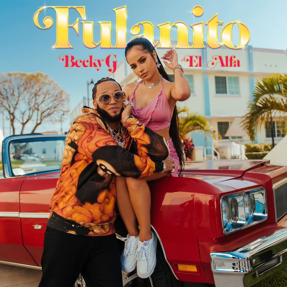 Becky G Recruits El Alfa For New Hit "Fulanito"