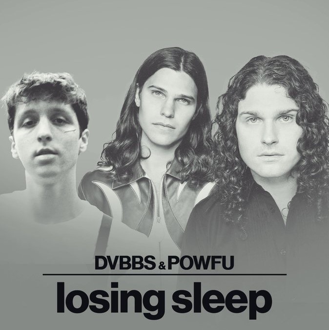 DVBBS Powfu losing sleep