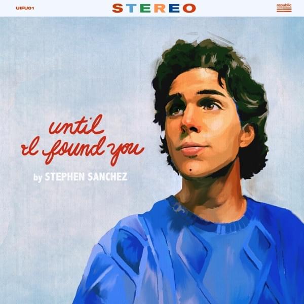 Stephen Sanchez' "Until I Found You" is Timeless