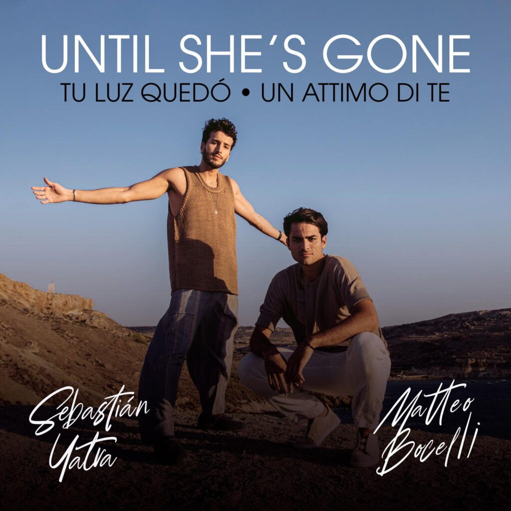 Matteo Bocelli & Sebastián Yatra Collide on "Until She's Gone"