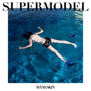 Måneskin’s Newest Single “Supermodel”