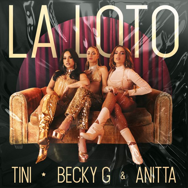 "La Loto" by TINI, Becky G & Anitta