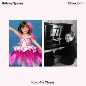 Britney Spears, the recently liberated princess of pop, teams up with Elton John on the soft disco track, "Hold Me Closer."