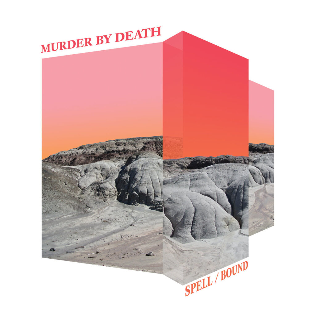 Veteran indie rock band Murder by Death released a new album titled “Spell/Bound”, an album full of immersive and diverse tracks.