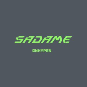 enhypen sadame