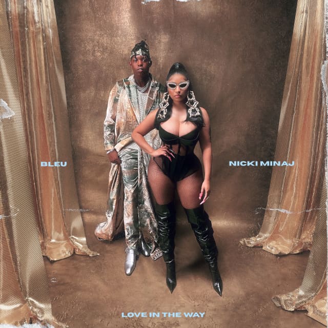 Nicki Minaj and BLEU Put Us In Our Feels With “Love In The Way”