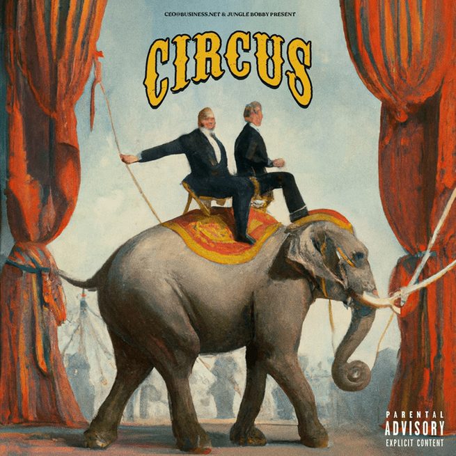 Ceo@business.net Drops “Circus” With Jungle Bobby