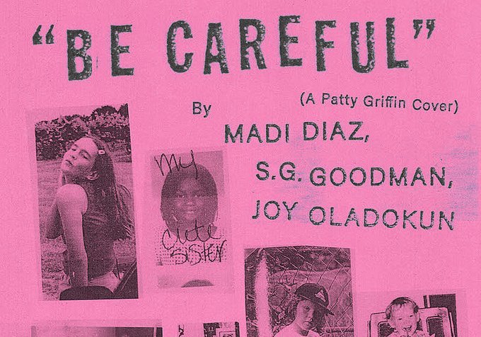 SG Goodman dropped her latest single and the socio-political hit" Be Careful" joined by Maddi Diaz and Joy Oladokun.