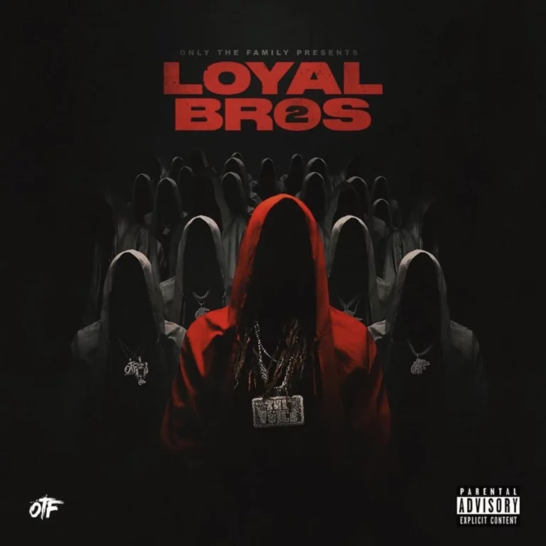 Lil Durk OTF Drop "Loyal Bros 2"