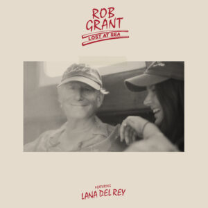 Lana Del Rey lends vocals to father Rob Grant's new single, “Lost At Sea," ahead of debut his album. It is the fifth single from the forthcoming project, following the release of "Setting Sail On A Distant Horizon," "Poetry Of Wind And Waves," "The Mermaid’s Lullaby" and "Deep Ocean Swells." Rob Grant’s debut album, Lost At Sea, is out on June 9 via Decca Records.