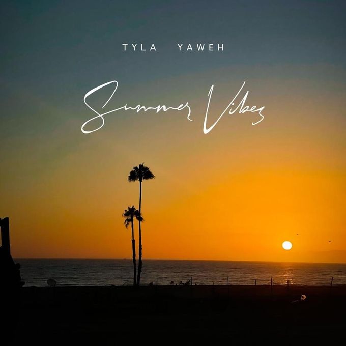 tyla yaweh "summer vibes"
