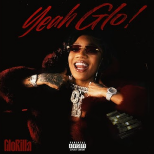 The cover art for GloRilla's single, "Yeah Glo!"